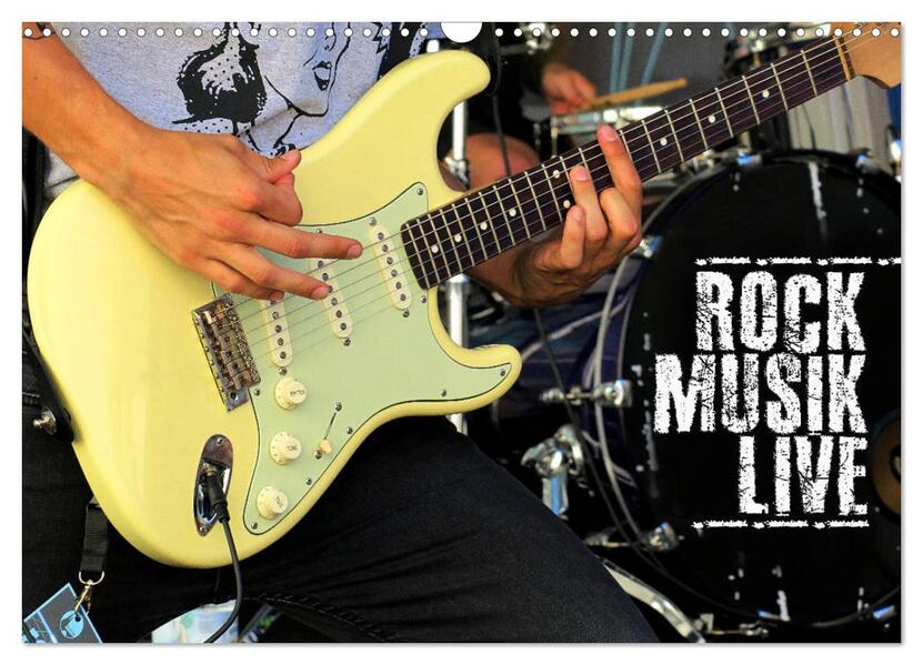 Rockmusik live (Wandkalender 2026 DIN A3 quer) CALVENDO Monatskalender