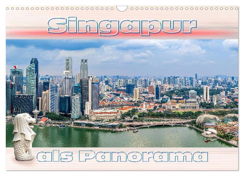 Singapur als Panorama (Wandkalender 2026 DIN A3 quer) CALVENDO Monatskalender
