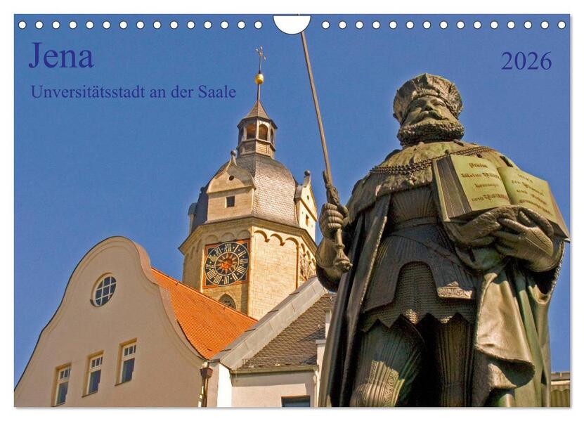 Jena Universitätstadt an der Saale (Wandkalender 2026 DIN A4 quer) CALVENDO Monatskalender
