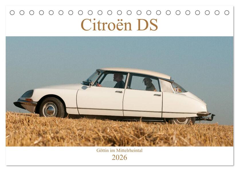 Citroën DS Göttin im Mittelrheintal (Tischkalender 2026 DIN A5 quer) CALVENDO Monatskalender
