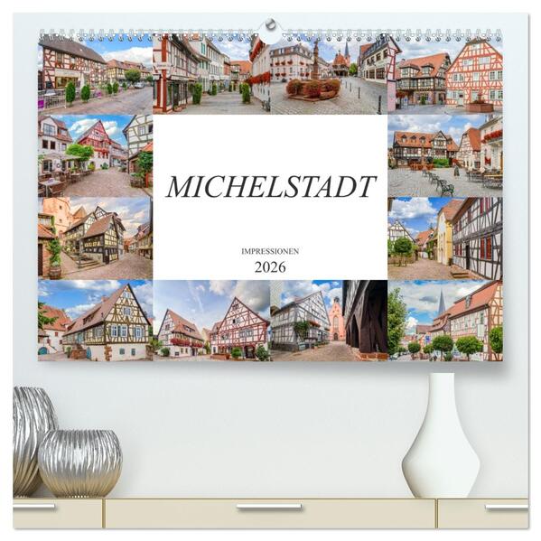 Michelstadt Impressionen (hochwertiger Premium Wandkalender 2026 DIN A2 quer) Kunstdruck in Hochglanz