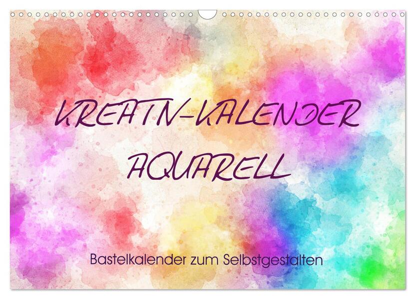 Kreativ-Kalender Aquarell. Bastelkalender zum Selbstgestalten (Wandkalender 2026 DIN A3 quer) CALVENDO Monatskalender
