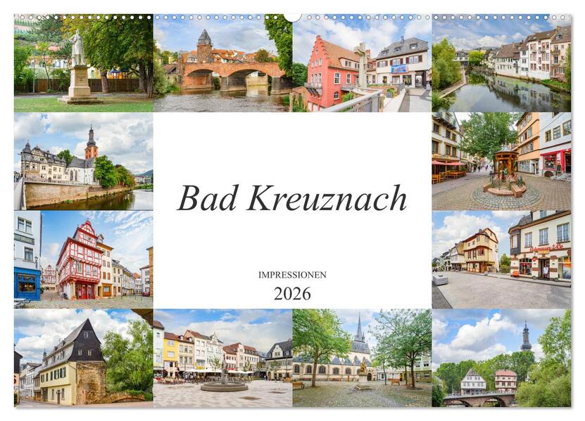 Bad Kreuznach Impressionen (Wandkalender 2026 DIN A2 quer) CALVENDO Monatskalender