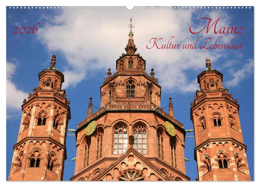 Mainz Kultur und Lebenslust (Wandkalender 2026 DIN A2 quer) CALVENDO Monatskalender
