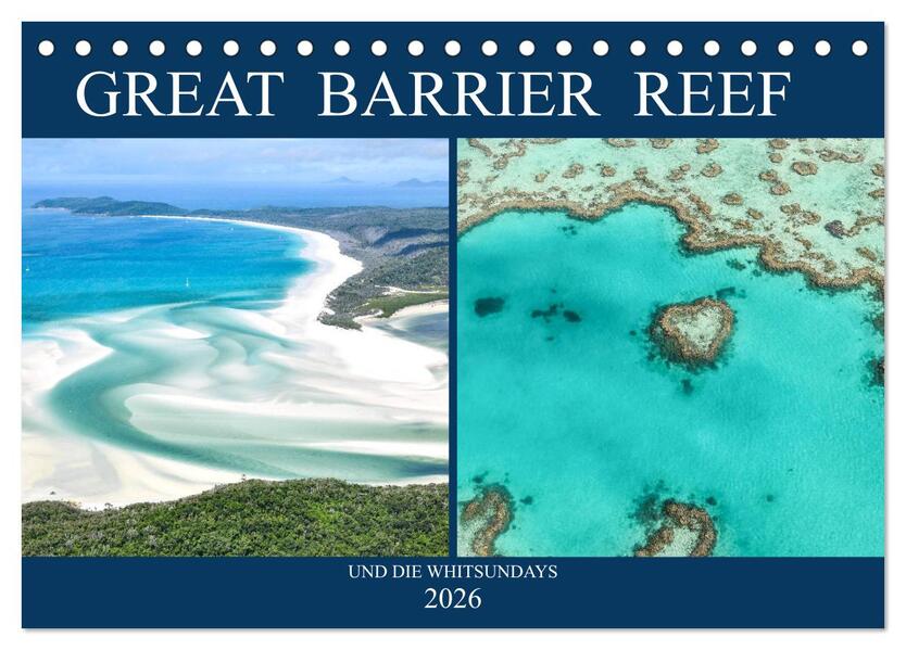 Great Barrier Reef und die Whitsundays (Tischkalender 2026 DIN A5 quer) CALVENDO Monatskalender