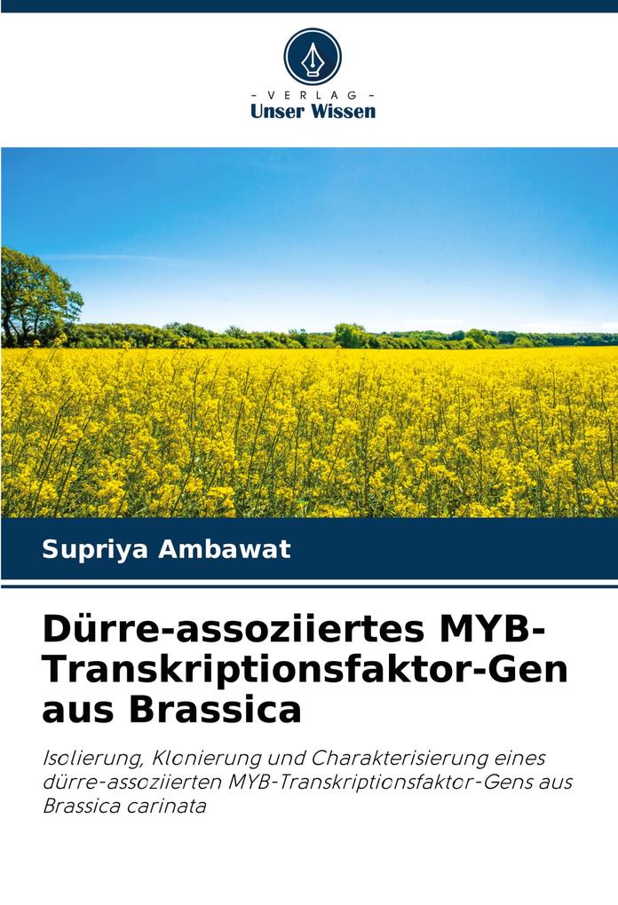 Dürre-assoziiertes MYB-Transkriptionsfaktor-Gen aus Brassica