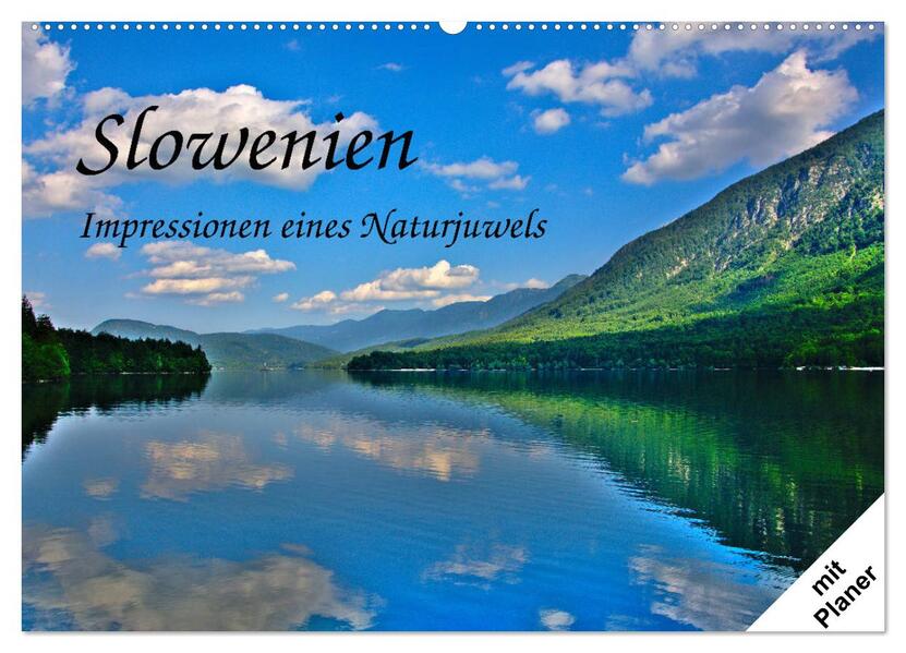 Slowenien - Impressionen eines Naturjuwels (Wandkalender 2026 DIN A2 quer) CALVENDO Monatskalender