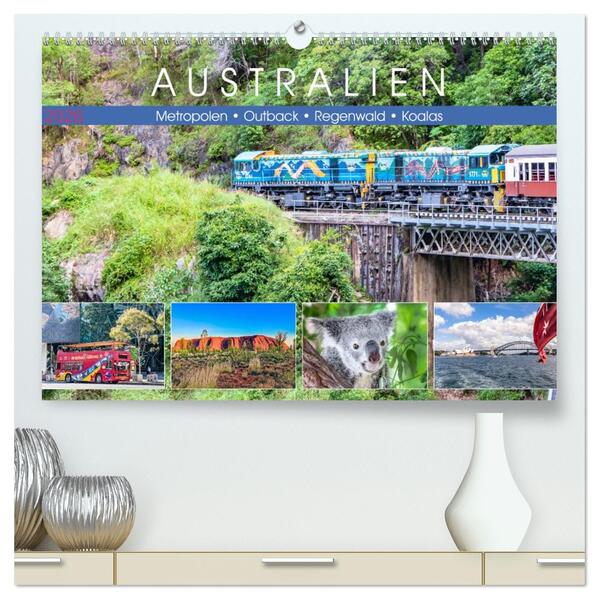 Australien - Metropolen Outback Regenwald Koalas (hochwertiger Premium Wandkalender 2026 DIN A2 quer) Kunstdruck in Hochglanz
