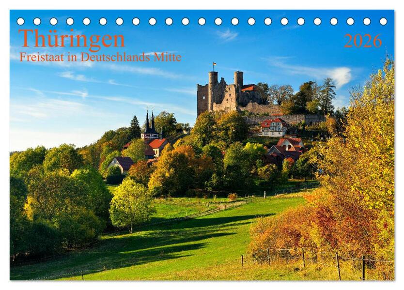 Thüringen Freistaat in Deutschlands Mitte (Tischkalender 2026 DIN A5 quer) CALVENDO Monatskalender