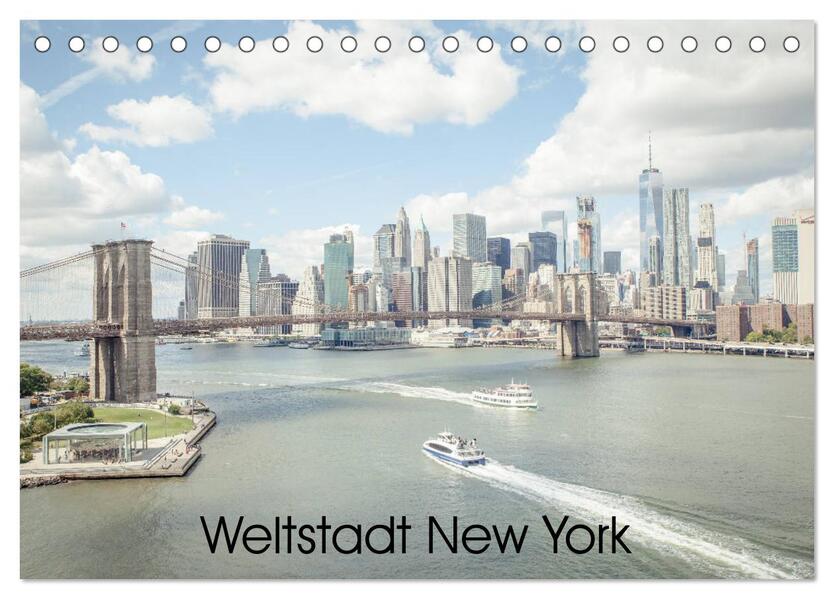 Weltstadt New York (Tischkalender 2026 DIN A5 quer) CALVENDO Monatskalender