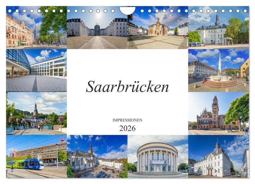 Saarbrücken Impressionen (Wandkalender 2026 DIN A4 quer) CALVENDO Monatskalender