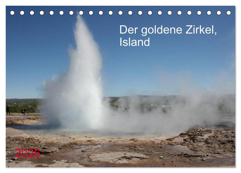 Der goldene Zirkel Island (Tischkalender 2026 DIN A5 quer) CALVENDO Monatskalender