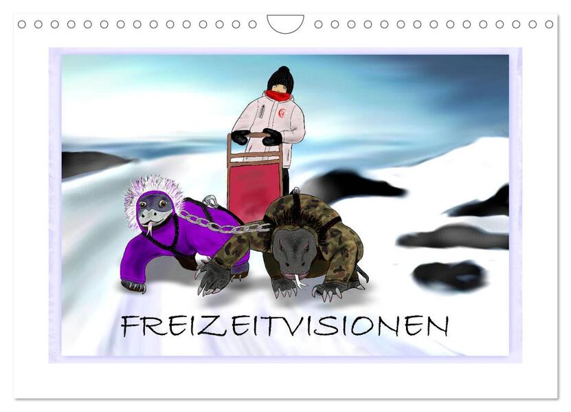 Freizeitvisionen (Wandkalender 2026 DIN A4 quer) CALVENDO Monatskalender