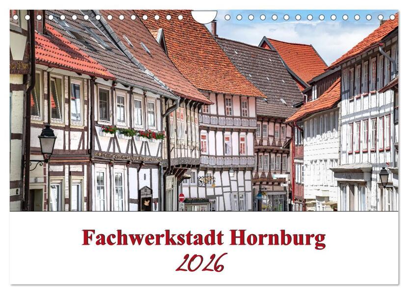 Fachwerkstadt Hornburg (Wandkalender 2026 DIN A4 quer) CALVENDO Monatskalender