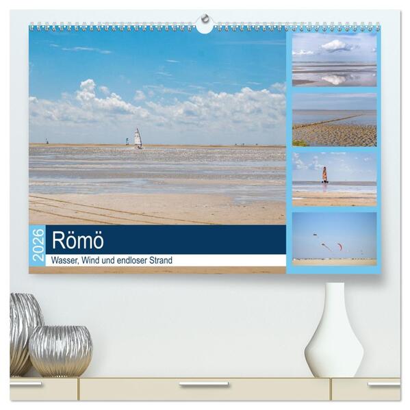 Römö - Wasser Wind und endloser Strand (hochwertiger Premium Wandkalender 2026 DIN A2 quer) Kunstdruck in Hochglanz