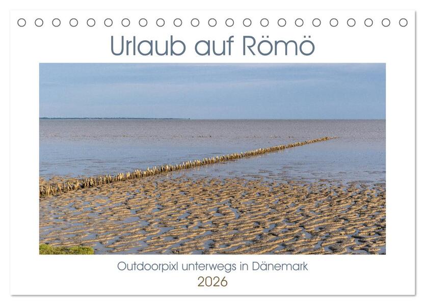 Urlaub auf Römö (Tischkalender 2026 DIN A5 quer) CALVENDO Monatskalender