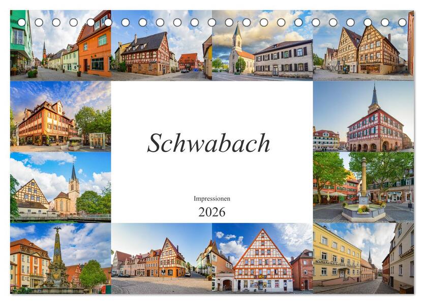 Schwabach Impressionen (Tischkalender 2026 DIN A5 quer) CALVENDO Monatskalender