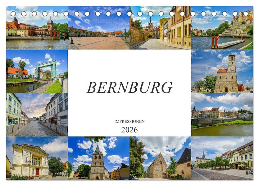 Bernburg Impressionen (Tischkalender 2026 DIN A5 quer) CALVENDO Monatskalender