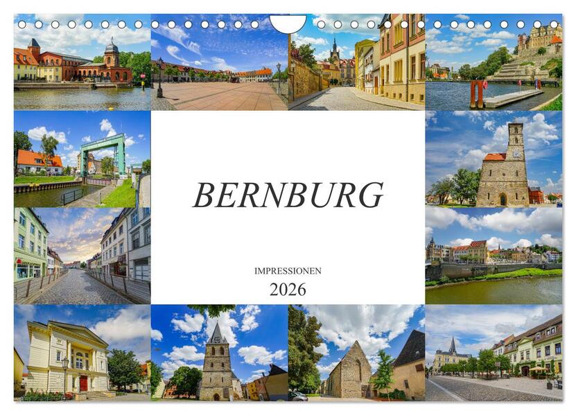 Bernburg Impressionen (Wandkalender 2026 DIN A4 quer) CALVENDO Monatskalender