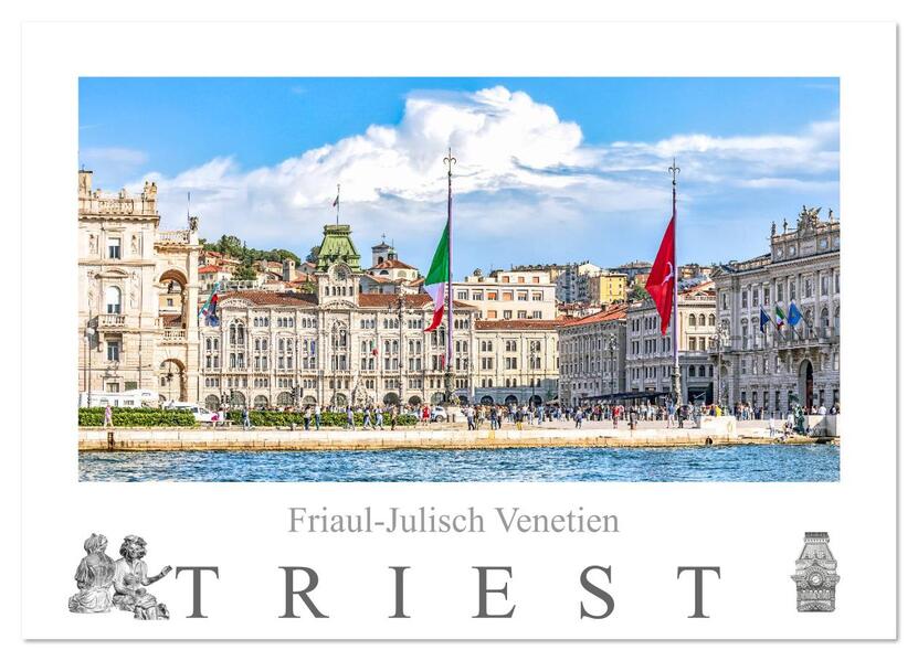 Friaul-Julisch Venetien - Triest (Wandkalender 2026 DIN A2 quer) CALVENDO Monatskalender