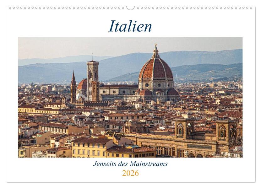 Italien - Jenseits des Mainstreams (Wandkalender 2026 DIN A2 quer) CALVENDO Monatskalender