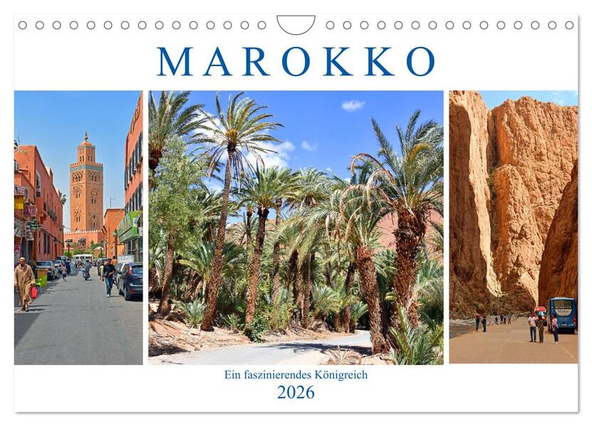 MAROKKO ein faszinierendes Königreich (Wandkalender 2026 DIN A4 quer) CALVENDO Monatskalender