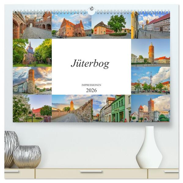 Jüterbog Impressionen (hochwertiger Premium Wandkalender 2026 DIN A2 quer) Kunstdruck in Hochglanz
