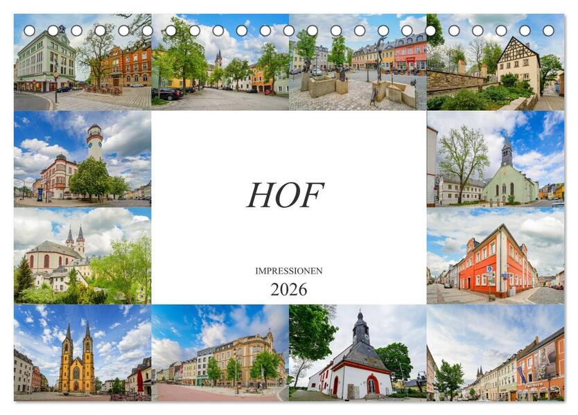 Hof Impressionen (Tischkalender 2026 DIN A5 quer) CALVENDO Monatskalender