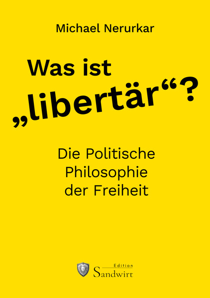 Was ist 'libertär'?