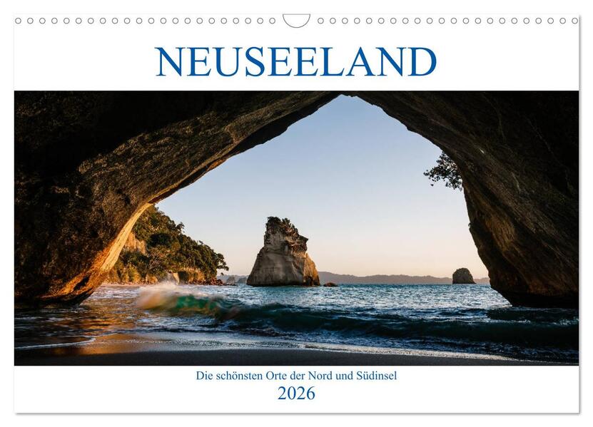 Neuseeland - Die schönsten Orte der Nord- und Südinsel (Wandkalender 2026 DIN A3 quer) CALVENDO Monatskalender