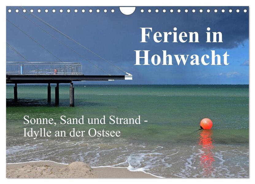 Ferien in Hohwacht (Wandkalender 2026 DIN A4 quer) CALVENDO Monatskalender
