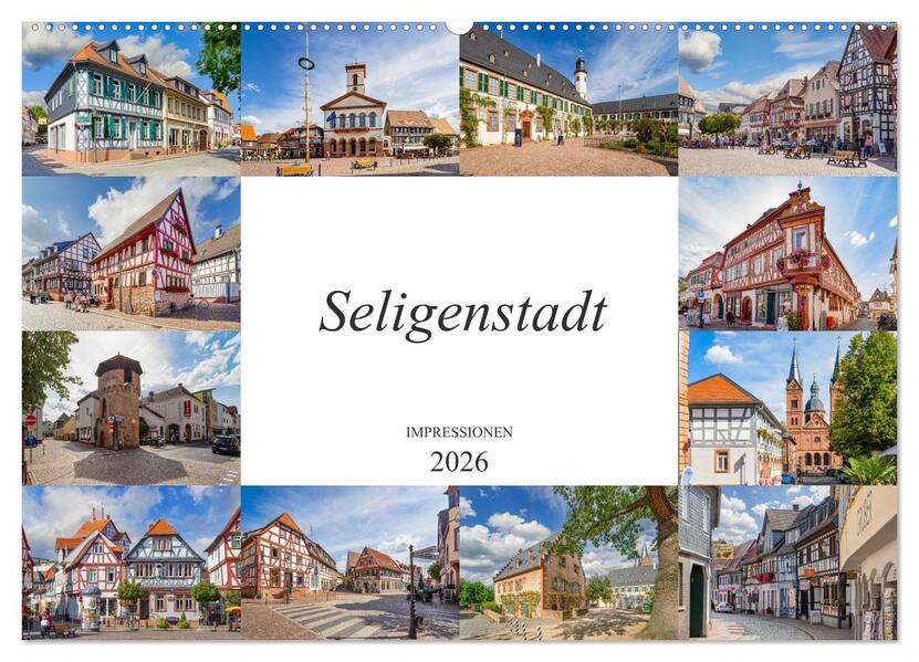 Seligenstadt Impressionen (Wandkalender 2026 DIN A2 quer) CALVENDO Monatskalender