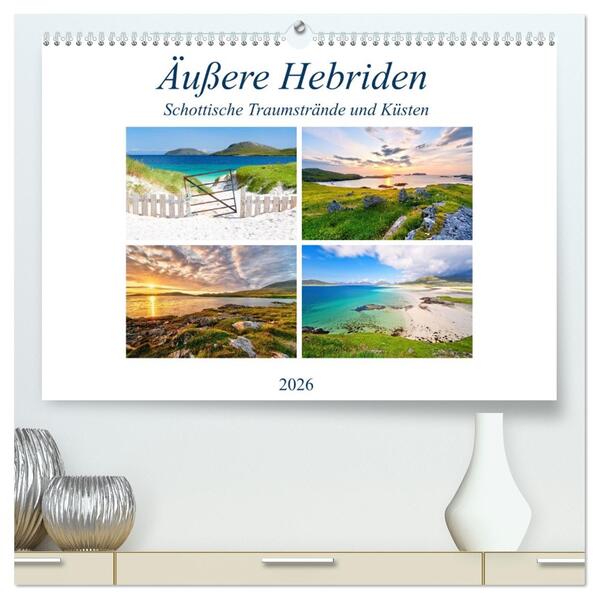 Äußere Hebriden - Schottische Traumstrände und Küsten (hochwertiger Premium Wandkalender 2026 DIN A2 quer) Kunstdruck in Hochglanz
