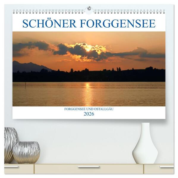 Schöner Forggensee (hochwertiger Premium Wandkalender 2026 DIN A2 quer) Kunstdruck in Hochglanz
