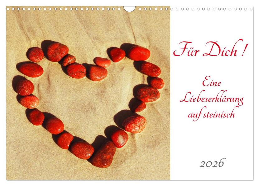 Für Dich! - Eine Liebeserklärung auf steinisch (Wandkalender 2026 DIN A3 quer) CALVENDO Monatskalender