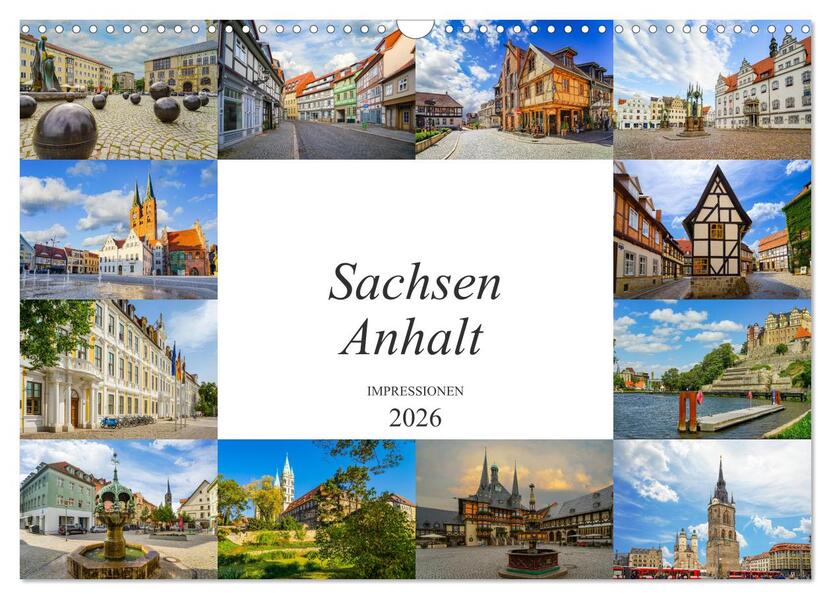 Sachsen Anhalt Impressionen (Wandkalender 2026 DIN A3 quer) CALVENDO Monatskalender