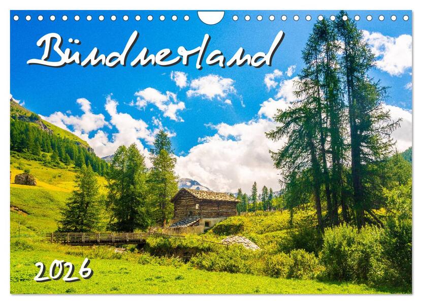 Bündnerland (Wandkalender 2026 DIN A4 quer) CALVENDO Monatskalender