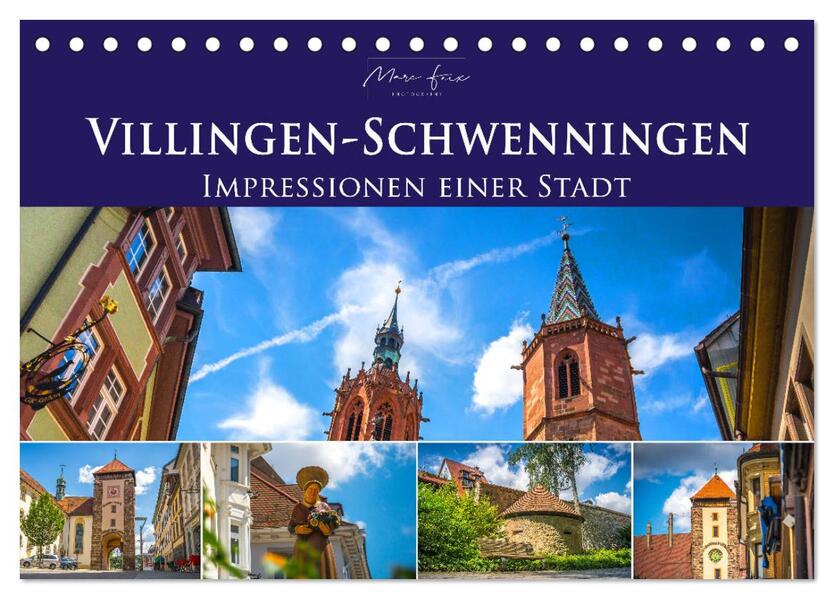 Villingen-Schwenningen - Impressionen einer Stadt (Tischkalender 2026 DIN A5 quer) CALVENDO Monatskalender