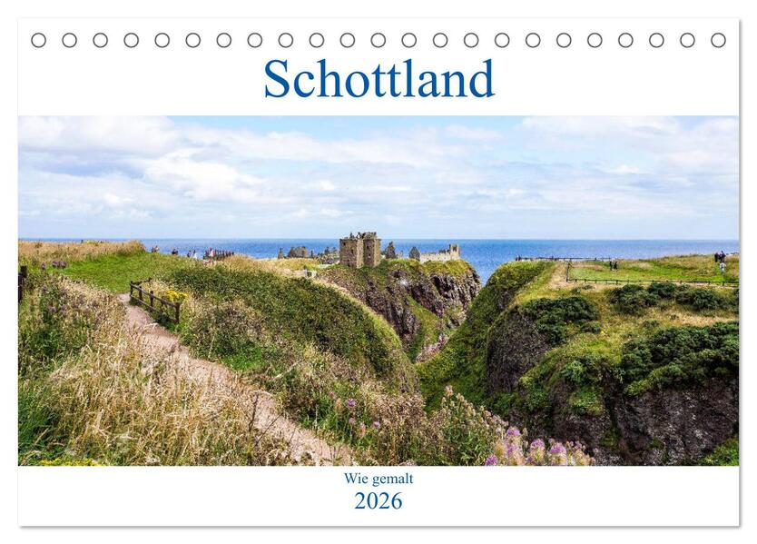 Schottland - Wie gemalt (Tischkalender 2026 DIN A5 quer) CALVENDO Monatskalender