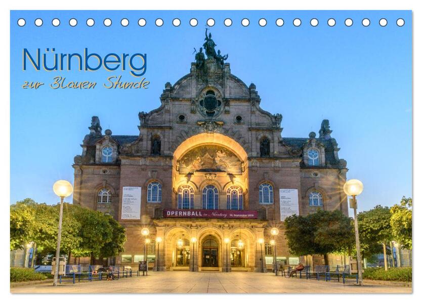 Nürnberg zur Blauen Stunde (Tischkalender 2026 DIN A5 quer) CALVENDO Monatskalender
