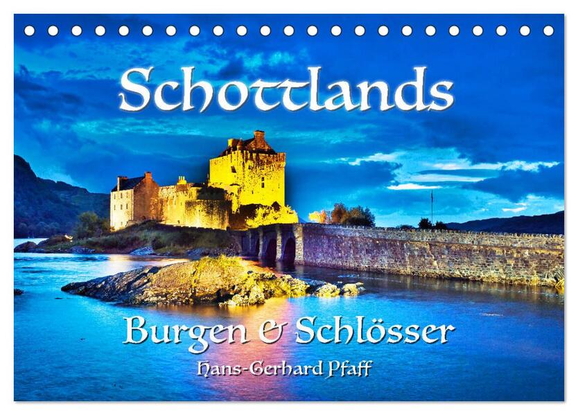 Schottlands Burgen und Schlösser (Tischkalender 2026 DIN A5 quer) CALVENDO Monatskalender