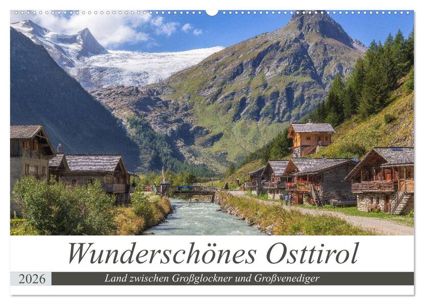Wunderschönes Osttirol (Wandkalender 2026 DIN A2 quer) CALVENDO Monatskalender