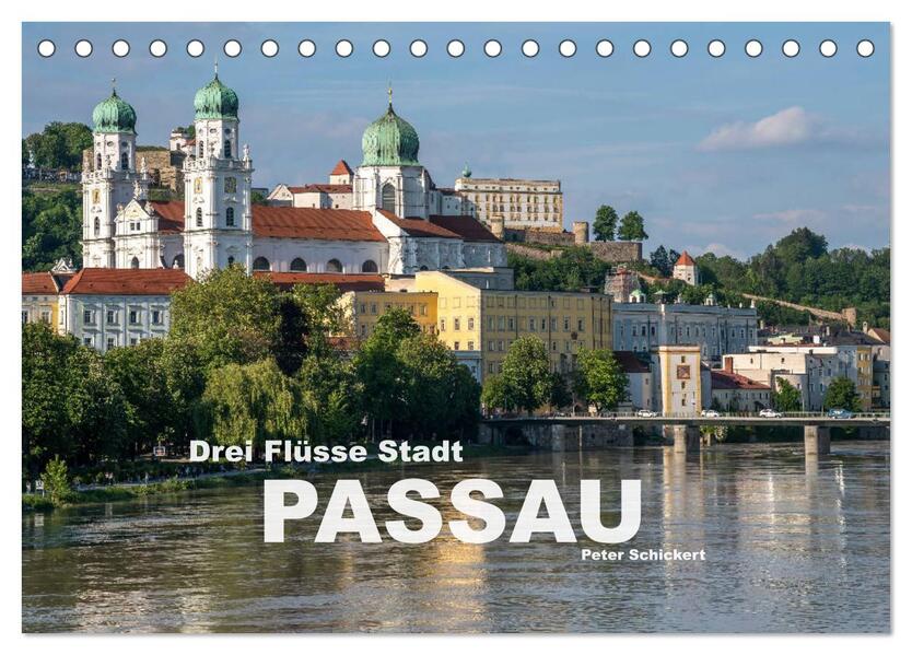 Drei Flüsse Stadt Passau (Tischkalender 2026 DIN A5 quer) CALVENDO Monatskalender