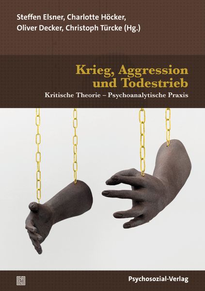 Krieg Aggression und Todestrieb