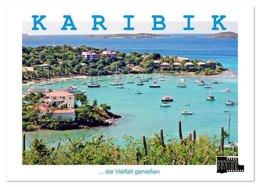 KARIBIK - die Vielfalt genießen (Tischkalender 2026 DIN A5 quer) CALVENDO Monatskalender