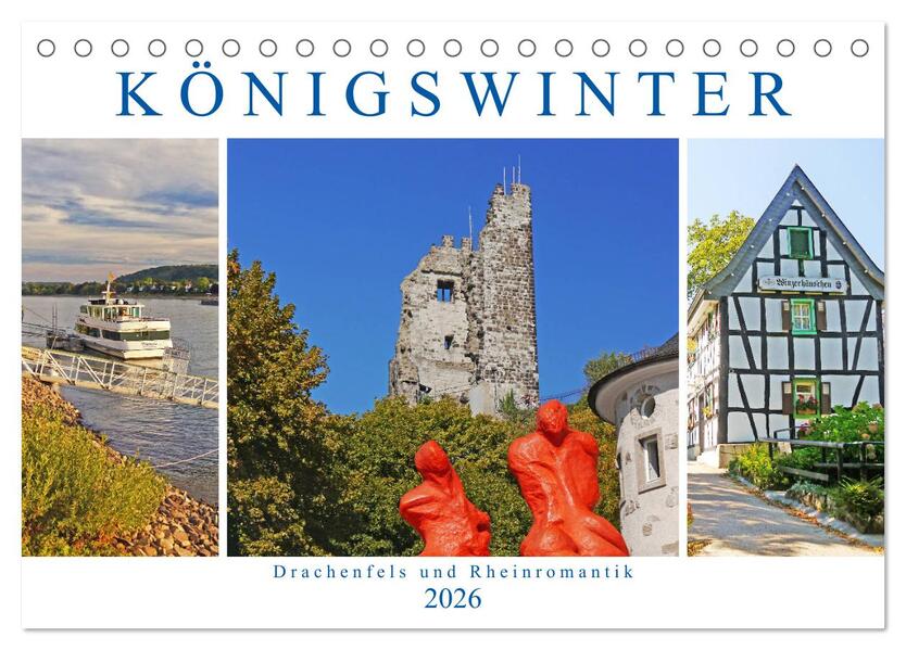 Königswinter. Drachenfels und Rheinromantik (Tischkalender 2026 DIN A5 quer) CALVENDO Monatskalender