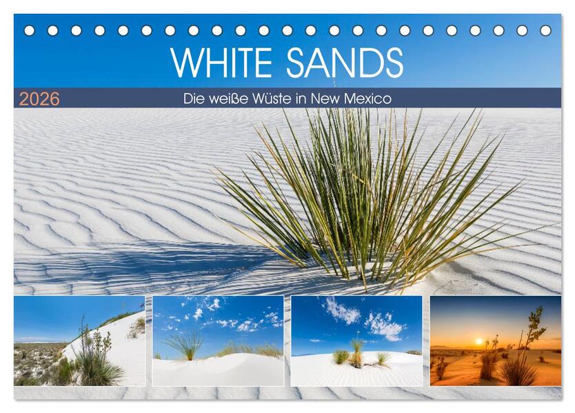 WHITE SANDS Die weiße Wüste in New Mexico (Tischkalender 2026 DIN A5 quer) CALVENDO Monatskalender