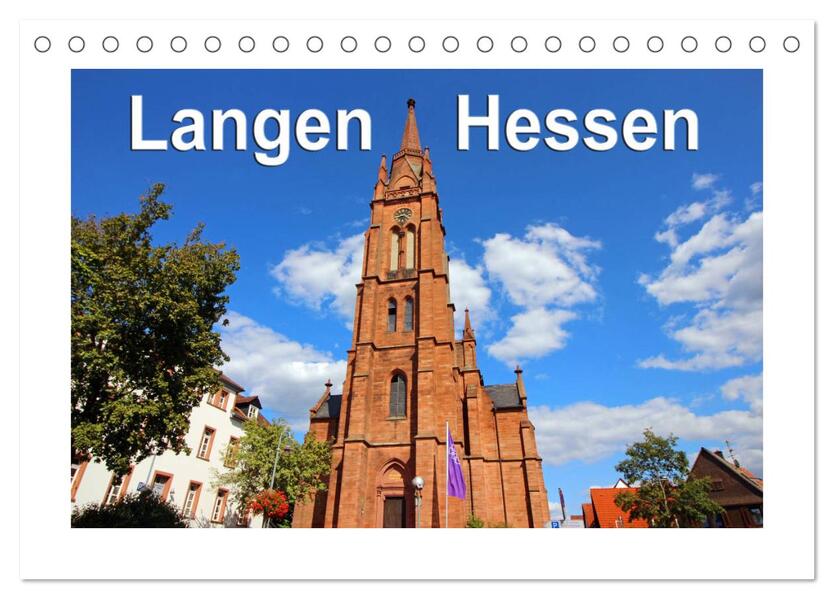 Langen - Hessen (Tischkalender 2026 DIN A5 quer) CALVENDO Monatskalender