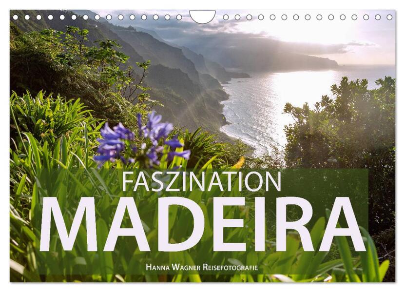 Faszination Madeira (Wandkalender 2026 DIN A4 quer) CALVENDO Monatskalender