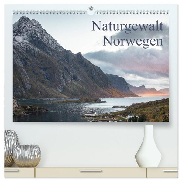 Naturgewalt Norwegen (hochwertiger Premium Wandkalender 2026 DIN A2 quer) Kunstdruck in Hochglanz